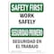 Signmission OSHA SAFETY FIRST Sign, Work Safely Bilingual, 10in X 7in Rigid Plastic, 7" W, 10" L, Landscape OS-SF-P-710-L-10894 - alternate 1